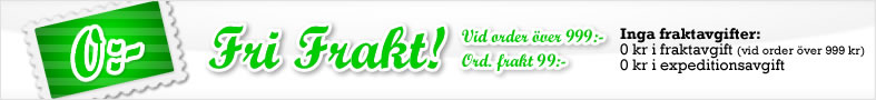 Fri frakt vid order över 999 kr! Fri frakt vid order över 999 kr!